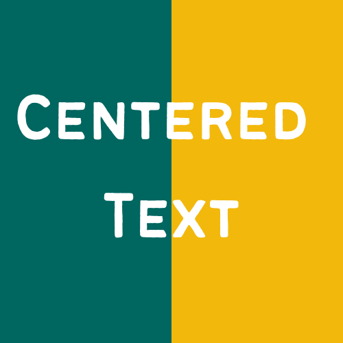 Centered Text