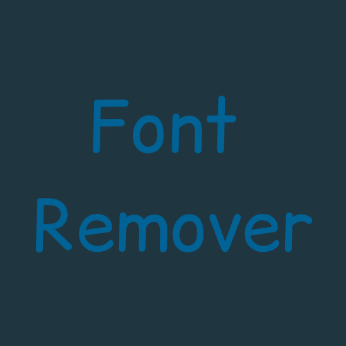 Font Remover