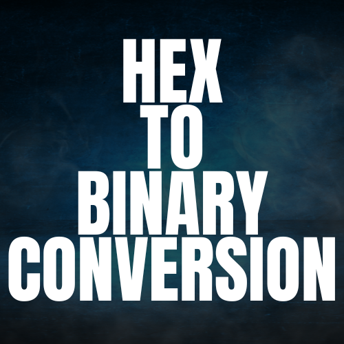 HEX to Binary Conversion