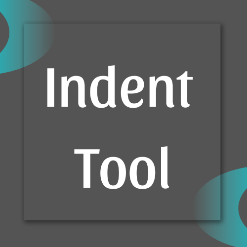 Indent tool