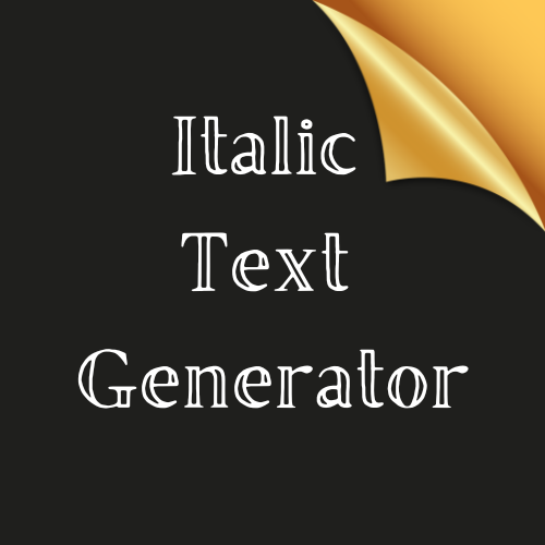 Italic Text Generator