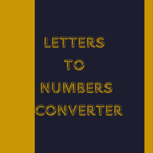 Letters to Numbers