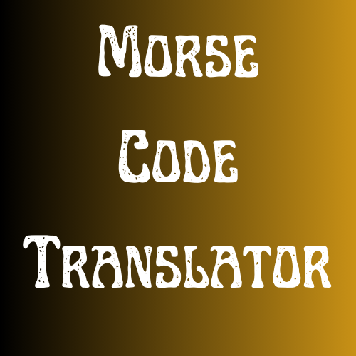 Morse Code Translator