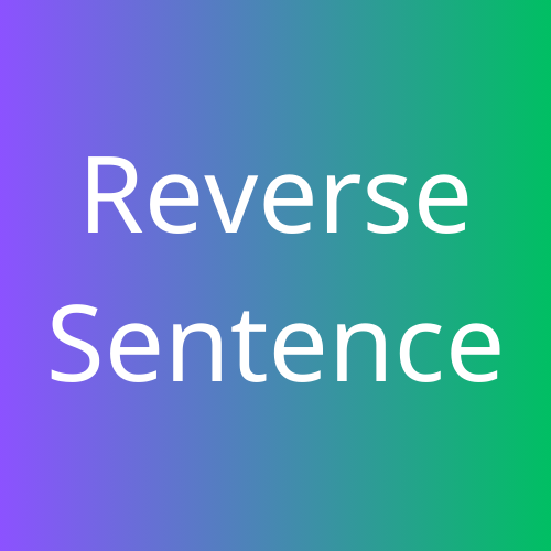 Reverse Sentence