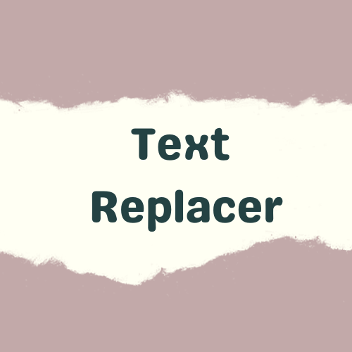 Text Replacer