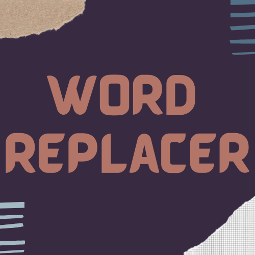 Word Replacer