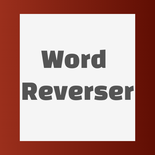 Word Reverser